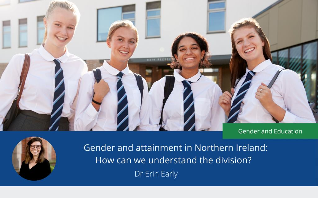 Gender and attainment in Northern Ireland: How can we understand the division?